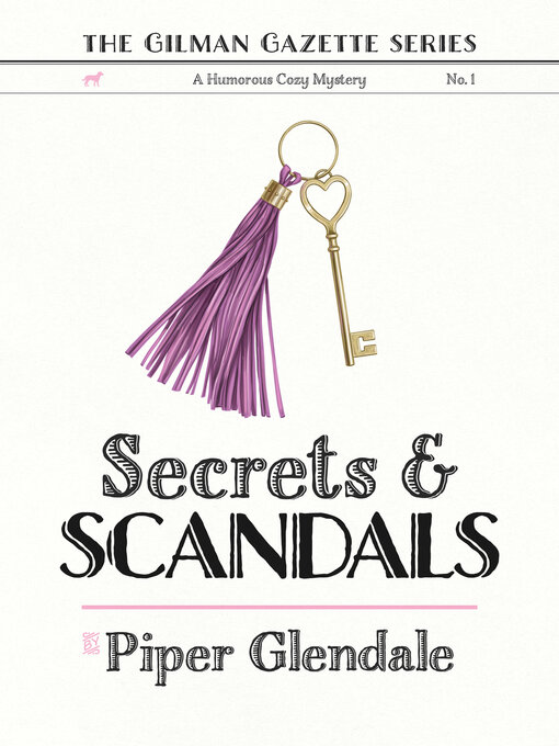Title details for Secrets and Scandals by Piper Glendale - Available